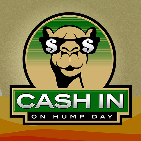 Cash in on Hump Day