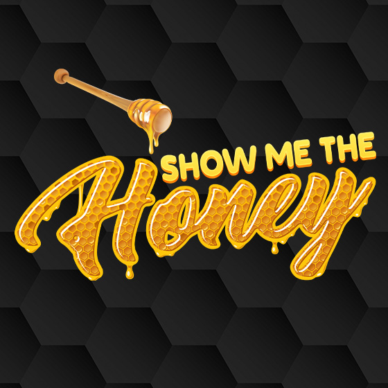 Show me the Honey