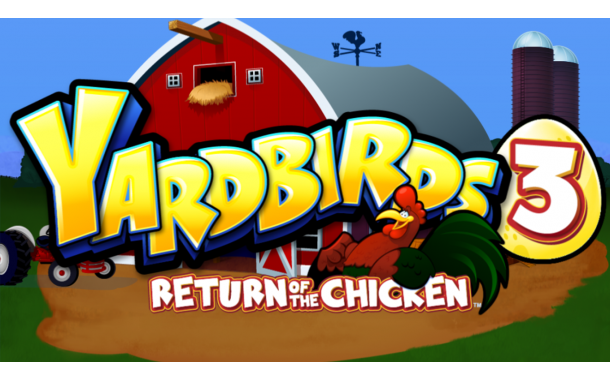 Yarbirds 3: Return of the Chicken